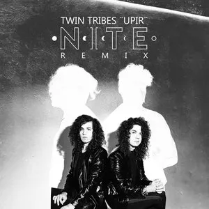 Pochette de Upir (Nite remix) de Twin Tribes