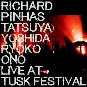 Pochette de Live at Tusk Festival de Richard Pinhas