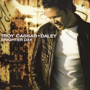 Pochette de Brighter Day de Troy Cassar-Daley