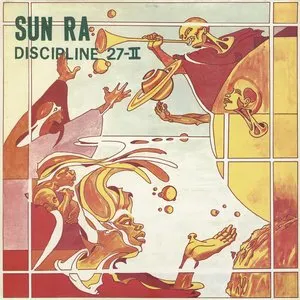 Pochette de Discipline 27-II de The Sun Ra Arkestra