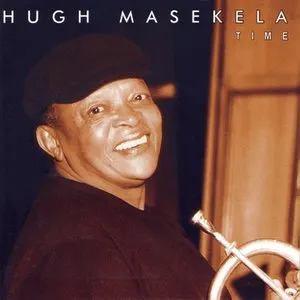 Pochette de Time de Hugh Masekela