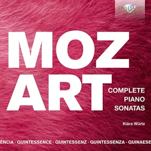 Pochette de Quintessence Mozart: Complete Piano Sonatas de Wolfgang Amadeus Mozart - Klára Würtz