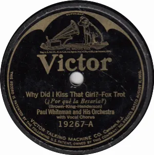 Pochette de Why Did I Kiss That Girl? / California, Here I Come de Paul Whiteman and His Orchestra