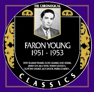 Pochette de The Chronogical Classics: Faron Young 1951-1953 de Faron Young