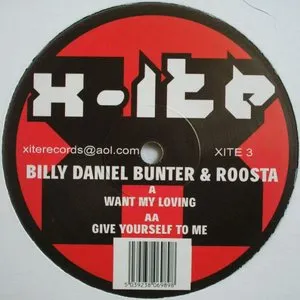 Pochette de Want My Loving / Give Yourself to Me de Billy “Daniel” Bunter
