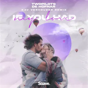 Pochette de If You Had My Love (Kav Verhouzer remix) de De Hofnar