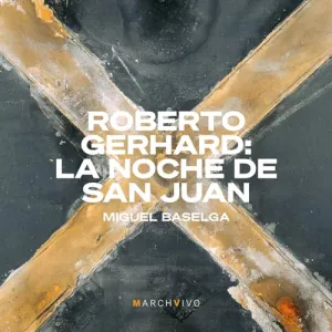 Pochette de La Noche de San Juan de Miguel Baselga - Roberto Gerhard