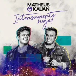 Pochette de Intensamente Hoje! de Matheus & Kauan
