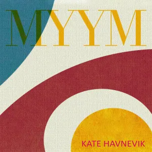 Pochette de MYYM de Kate Havnevik