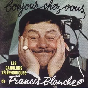 Pochette de Les Canulars téléphoniques de Francis Blanche