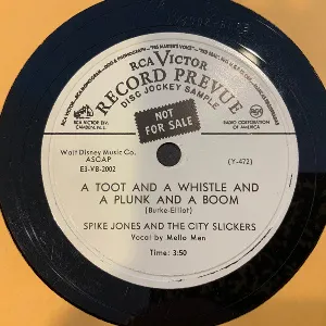 Pochette de A Toot and a Whistle and a Plunk and a Boom / The Desert de Spike Jones and His City Slickers