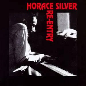 Pochette de Re-Entry de Horace Silver