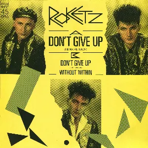 Pochette de Don’t Give Up de Rockets