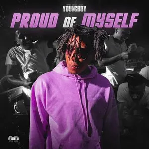 Pochette de Proud of Myself de YoungBoy Never Broke Again