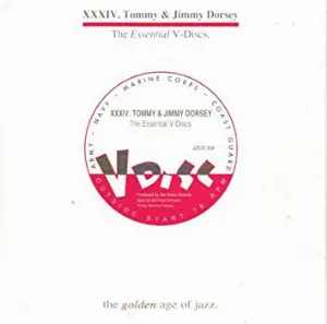 Pochette de XXXIV. Tommy & Jimmy Dorsey - The Essential V-Discs de Jimmy Dorsey - Tommy Dorsey