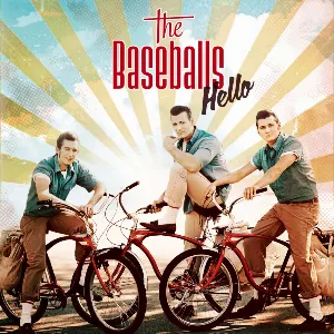 Pochette de Hello de The Baseballs