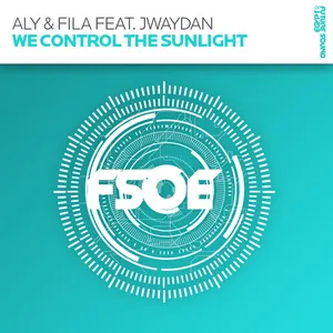 Pochette de We Control the Sunlight de Aly & Fila