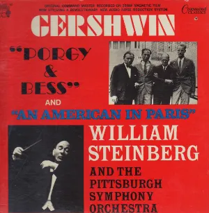 Pochette de "Porgy & Bess" and "An American in Paris" de George Gershwin - William Steinberg - Pittsburgh Symphony Orchestra