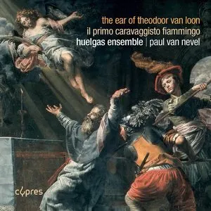 Pochette de The Ear of Theodoor van Loon de Huelgas Ensemble - Paul Van Nevel
