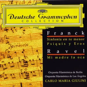 Pochette Deutsche Grammophon Collection: Franck: Symphony in D minor, Psyché et Eros / Ravel: Ma mère l'oye