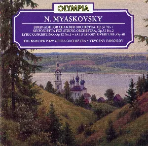Pochette de Serenade for chamber orchestra, op. 32, no. 1 / Sinfonietta for string orchestra, op. 32, no. 2 / Lyric Concertino, op. 32, no. 3 / Salutatory overture, op. 48 de Nicolai Myaskovsky