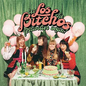 Pochette de Let the Festivities Begin! de Los Bitchos