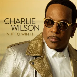 Pochette de In It to Win It de Charlie Wilson