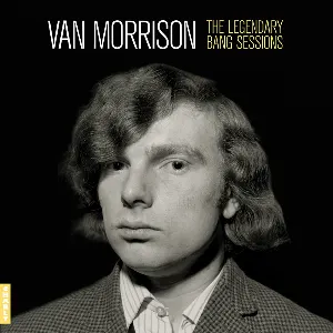 Pochette de The Legendary Bang Sessions de Van Morrison