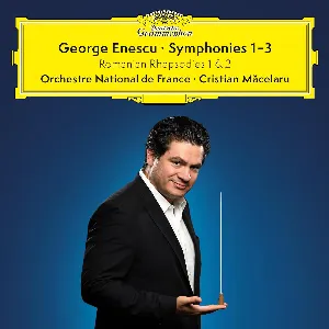 Pochette de Symphonies 1–3 / Romanian Rhapsodies 1 & 2 de George Enescu - Orchestre national de France