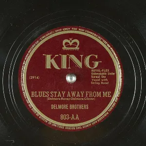 Pochette Blues Stay Away From Me / Goin' Back to the Blue Ridge Mountains