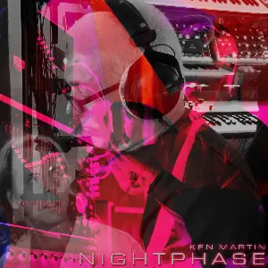 Pochette de Nightphase de Ken Martin