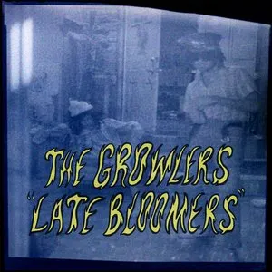 Pochette de Late Bloomers de The Growlers