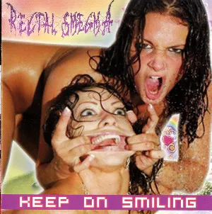 Pochette de Keep On Smiling de Rectal Smegma