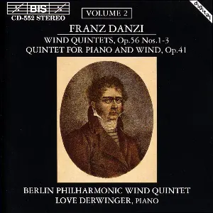 Pochette de Wind Quintets, op. 56 nos. 1-3 / Quintet for Piano and Wind, op. 41 de Philharmonisches Bläserquintett Berlin - Love Derwinger - Franz Danzi