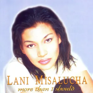 Pochette de More Than I Should de Lani Misalucha