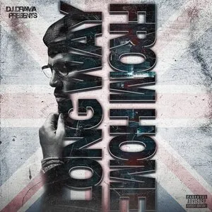 Pochette de Long Way From Home de DJ Drama