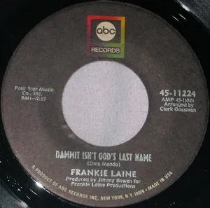 Pochette de Dammit Isn't God's Last Name / Fresh Out of Tears de Frankie Laine