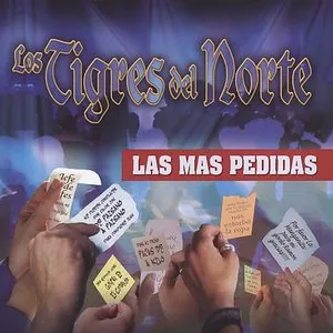 Pochette de Las más pedidas de Los Tigres del Norte