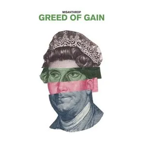 Pochette de Greed of Gain de Misanthrop