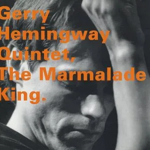 Pochette de The Marmalade King de Gerry Hemingway