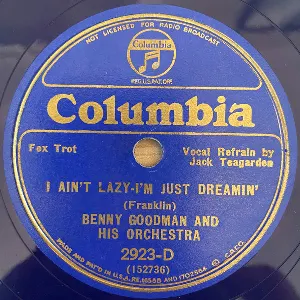 Pochette de I Ain't Lazy - I'm Just Dreamin' / As Long as I Live de Benny Goodman and His Orchestra