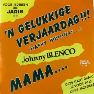 Pochette de ’n Gelukkige verjaardag!!! de Johnny Blenco