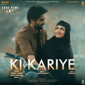 Pochette de Ki Kariye (From “Code Name Tiranga”) de Harrdy Sandhu