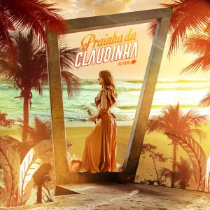 Pochette de Prainha da Claudinha (Ao Vivo) de Claudia Leitte