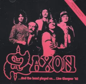 Pochette de ... And The Band Played On... Live Glasgow '82 de Saxon