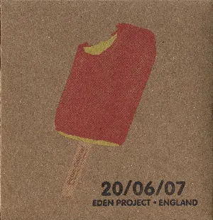 Pochette The Warm Up Tour – Summer 2007: 20/06/07 Eden Project · England