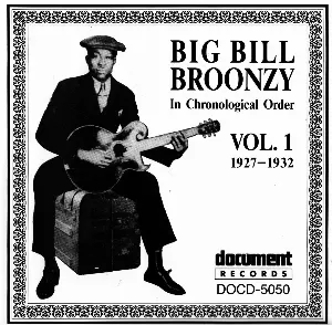 Pochette de 1927-1935 Recordings in Chronological Order, Volume 1: November 1927 to February 1932 de Big Bill Broonzy