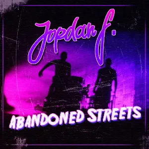 Pochette de Abandoned Streets de Jordan F