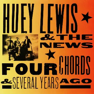Pochette de Four Chords & Several Years Ago de Huey Lewis and the News