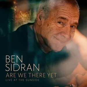 Pochette de Are We There Yet (Live at the Sunside) de Ben Sidran